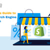 The Ultimate Guide to Shopify Search Engine Optimization in 2024: Insights from MeroxIO