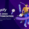 Top Trends in Shopify Theme Customization for 2024