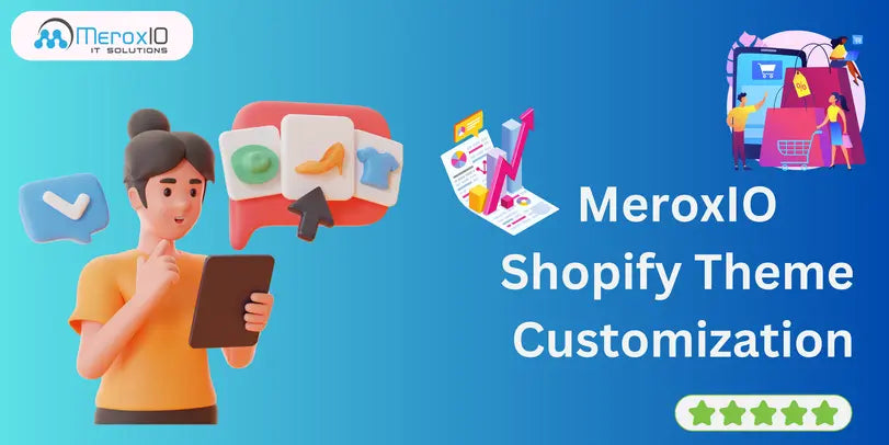 Design, Customize, and Optimize Your Shopify Store for Success