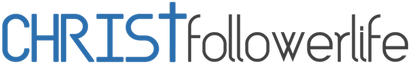Christ Follower Life